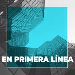 Podcast En Primera Línea