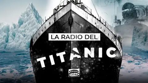 La radio del Titanic: Una recreación sonora de 'Más de uno' La radio del Titanic: Una recreación sonora de 'Más de uno'