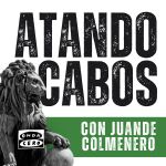Atando cabos, con Juande Colmenero.